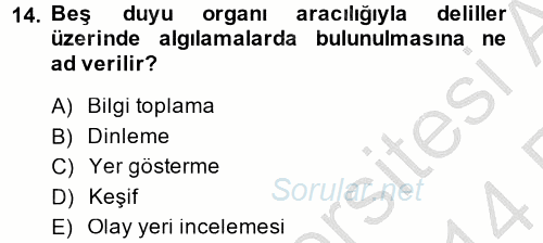 Ceza Muhakemesi Hukuku 2013 - 2014 Ara Sınavı 14.Soru