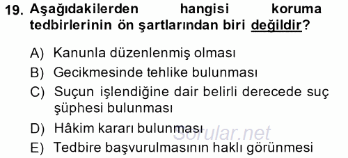 Ceza Muhakemesi Hukuku 2013 - 2014 Ara Sınavı 19.Soru