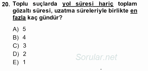 Ceza Muhakemesi Hukuku 2013 - 2014 Ara Sınavı 20.Soru