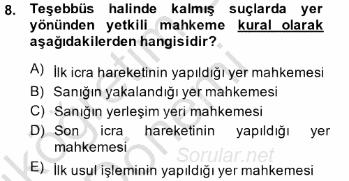 Ceza Muhakemesi Hukuku 2013 - 2014 Ara Sınavı 8.Soru