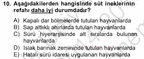 Hayvan Davranışları ve Refahı 2014 - 2015 Dönem Sonu Sınavı 10.Soru