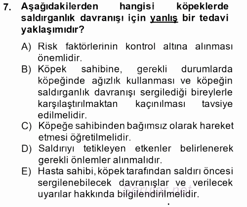 Hayvan Davranışları ve Refahı 2014 - 2015 Dönem Sonu Sınavı 7.Soru