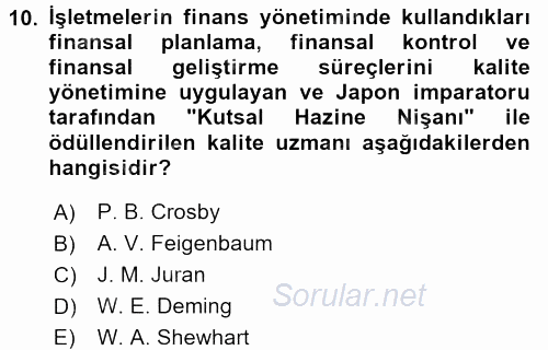 Kalite Yönetim Sistemleri 2015 - 2016 Ara Sınavı 10.Soru