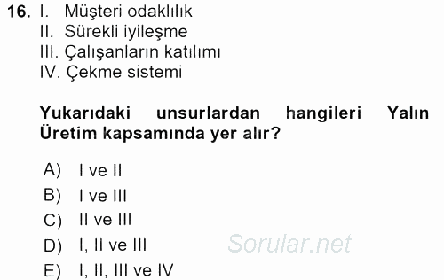 Kalite Yönetim Sistemleri 2015 - 2016 Ara Sınavı 16.Soru