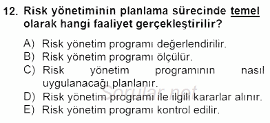 Sporda Risk Yönetimi 2014 - 2015 Ara Sınavı 12.Soru