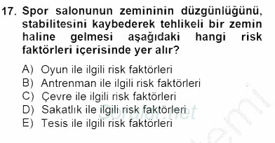 Sporda Risk Yönetimi 2014 - 2015 Ara Sınavı 17.Soru