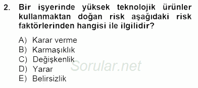 Sporda Risk Yönetimi 2014 - 2015 Ara Sınavı 2.Soru