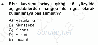 Sporda Risk Yönetimi 2014 - 2015 Ara Sınavı 4.Soru