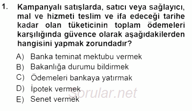 Tüketici Hukuku 2012 - 2013 Dönem Sonu Sınavı 1.Soru