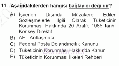 Tüketici Hukuku 2012 - 2013 Dönem Sonu Sınavı 11.Soru