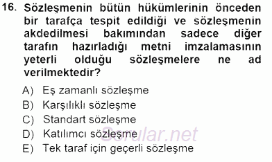 Tüketici Hukuku 2012 - 2013 Dönem Sonu Sınavı 16.Soru
