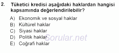 Tüketici Hukuku 2012 - 2013 Dönem Sonu Sınavı 2.Soru