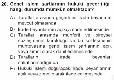 Tüketici Hukuku 2012 - 2013 Dönem Sonu Sınavı 20.Soru