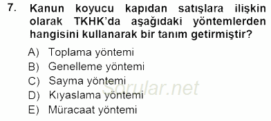 Tüketici Hukuku 2012 - 2013 Dönem Sonu Sınavı 7.Soru