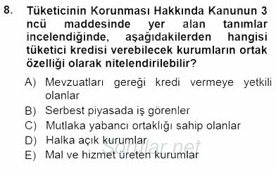 Tüketici Hukuku 2012 - 2013 Dönem Sonu Sınavı 8.Soru
