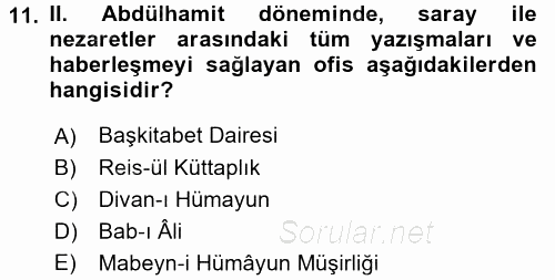 Türk İdare Tarihi 2016 - 2017 Dönem Sonu Sınavı 11.Soru