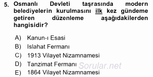 Türk İdare Tarihi 2016 - 2017 Dönem Sonu Sınavı 5.Soru