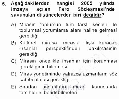 Kültürel Miras Yönetimi 2014 - 2015 Ara Sınavı 5.Soru