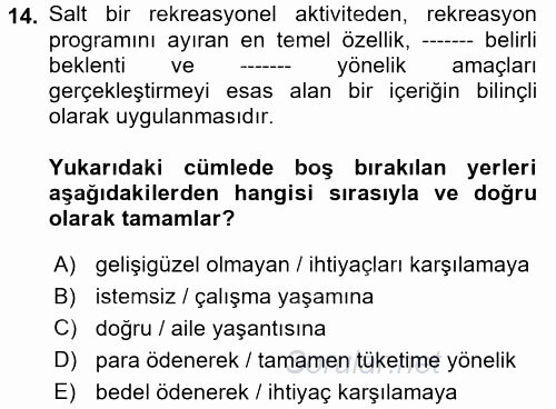 Rekreasyon Yönetimi 2017 - 2018 Dönem Sonu Sınavı 14.Soru