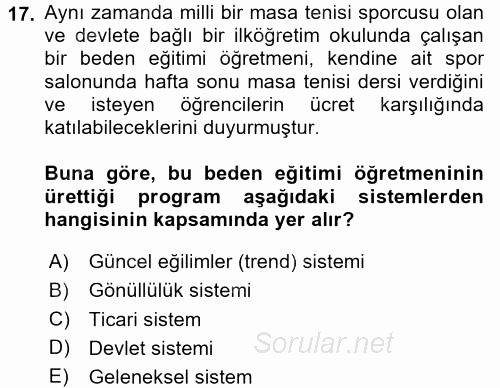 Rekreasyon Yönetimi 2017 - 2018 Dönem Sonu Sınavı 17.Soru