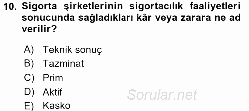 Finansal Kurumlar 2015 - 2016 Dönem Sonu Sınavı 10.Soru