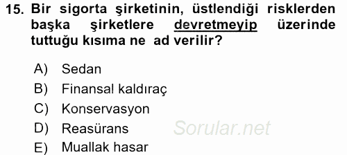 Finansal Kurumlar 2015 - 2016 Dönem Sonu Sınavı 15.Soru