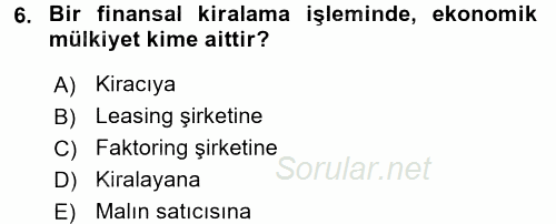 Finansal Kurumlar 2015 - 2016 Dönem Sonu Sınavı 6.Soru