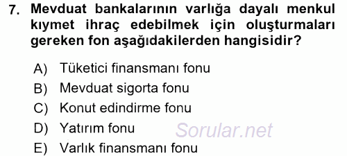 Finansal Kurumlar 2015 - 2016 Dönem Sonu Sınavı 7.Soru