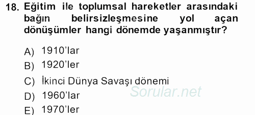 Yeni Toplumsal Hareketler 2013 - 2014 Dönem Sonu Sınavı 18.Soru