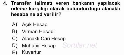 Dış Ticaret İşlemleri ve Belgeleri 2017 - 2018 Ara Sınavı 4.Soru