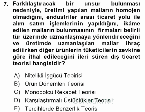 Dış Ticaret İşlemleri ve Belgeleri 2017 - 2018 Ara Sınavı 7.Soru