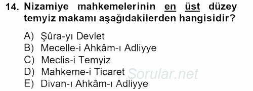 Osmanlı Yenileşme Hareketleri (1703-1876) 2013 - 2014 Ara Sınavı 14.Soru