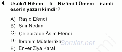 Osmanlı Yenileşme Hareketleri (1703-1876) 2013 - 2014 Ara Sınavı 4.Soru