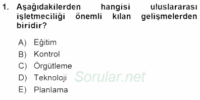 Uluslararası İşletmecilik 2015 - 2016 Ara Sınavı 1.Soru