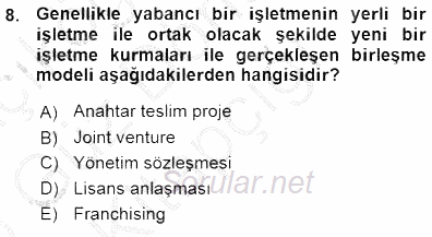 Uluslararası İşletmecilik 2015 - 2016 Ara Sınavı 8.Soru