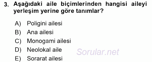 Toplumsal Yaşamda Aile 2017 - 2018 Ara Sınavı 3.Soru