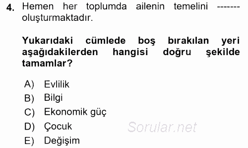 Toplumsal Yaşamda Aile 2017 - 2018 Ara Sınavı 4.Soru