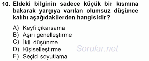 Çatışma ve Stres Yönetimi 2 2012 - 2013 Dönem Sonu Sınavı 10.Soru