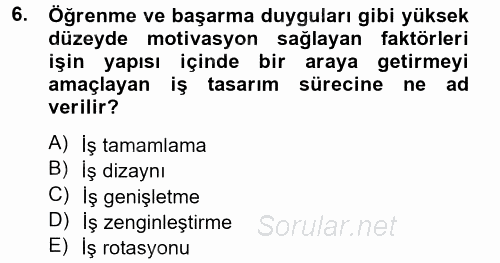 Çatışma ve Stres Yönetimi 2 2012 - 2013 Dönem Sonu Sınavı 6.Soru