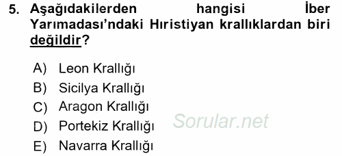 Orta Çağ-Yeni Çağ Avrupa Tarihi 2017 - 2018 Ara Sınavı 5.Soru