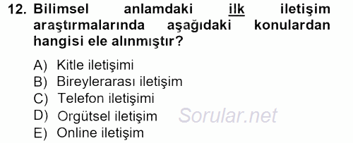 İletişim Araştırmaları 2012 - 2013 Ara Sınavı 12.Soru