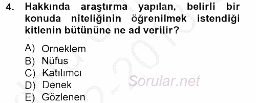 İletişim Araştırmaları 2012 - 2013 Ara Sınavı 4.Soru