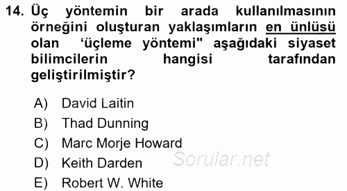 Uluslararası İlişkilerde Araştırma Yöntemleri 2015 - 2016 Dönem Sonu Sınavı 14.Soru