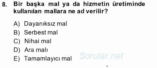 İktisada Giriş 2 2014 - 2015 Ara Sınavı 8.Soru