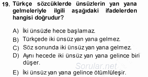 Türkçe Ses Bilgisi 2014 - 2015 Ara Sınavı 19.Soru