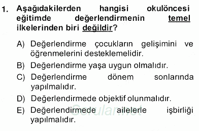 Çocukları Tanıma Teknikleri 2013 - 2014 Ara Sınavı 1.Soru