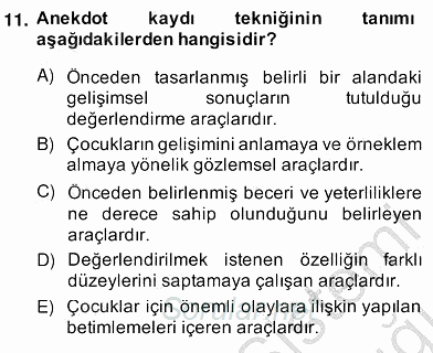 Çocukları Tanıma Teknikleri 2013 - 2014 Ara Sınavı 11.Soru