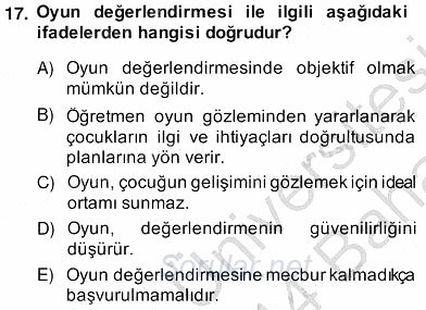 Çocukları Tanıma Teknikleri 2013 - 2014 Ara Sınavı 17.Soru