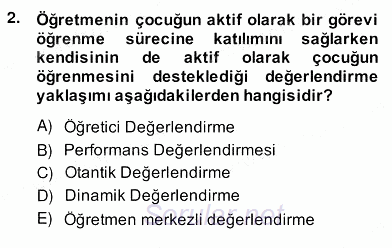Çocukları Tanıma Teknikleri 2013 - 2014 Ara Sınavı 2.Soru