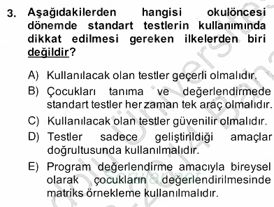 Çocukları Tanıma Teknikleri 2013 - 2014 Ara Sınavı 3.Soru